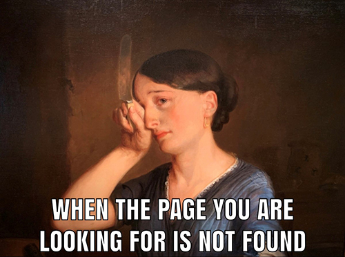 A painting of a woman crying, the words 'when the page you are looking for is not found' imposed at the bottom