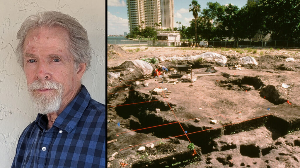 A collage of two photos: archaeologist Robert Carr and the 1988 archaeological site at Brickell Point in Miami, Florida.